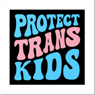 Protect Trans Kids Posters and Art